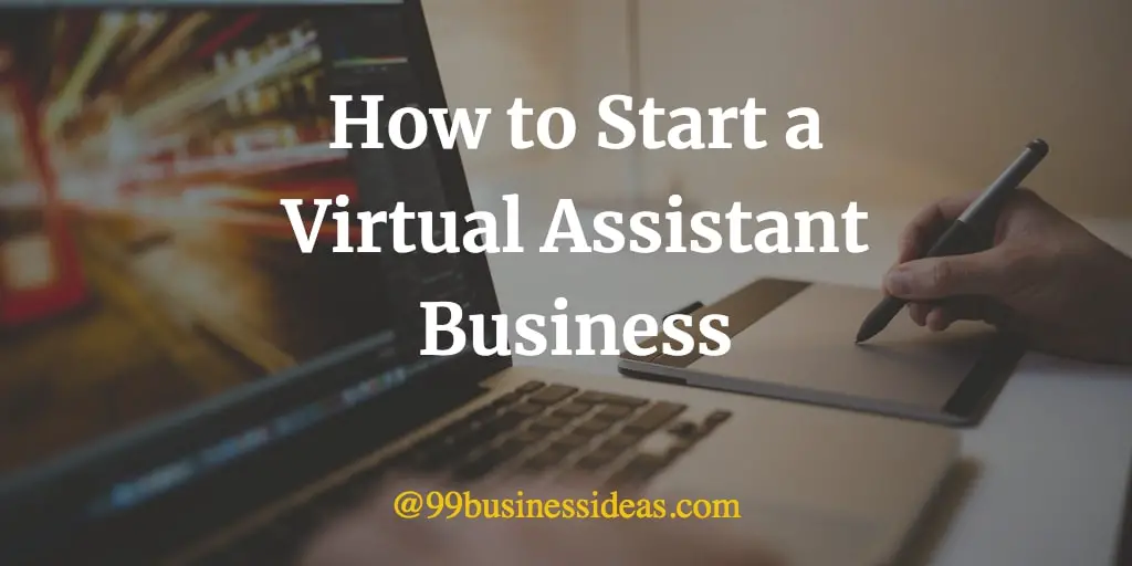 how to start virtual assistant business