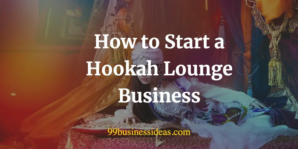 hookah lounge start up sample business plan