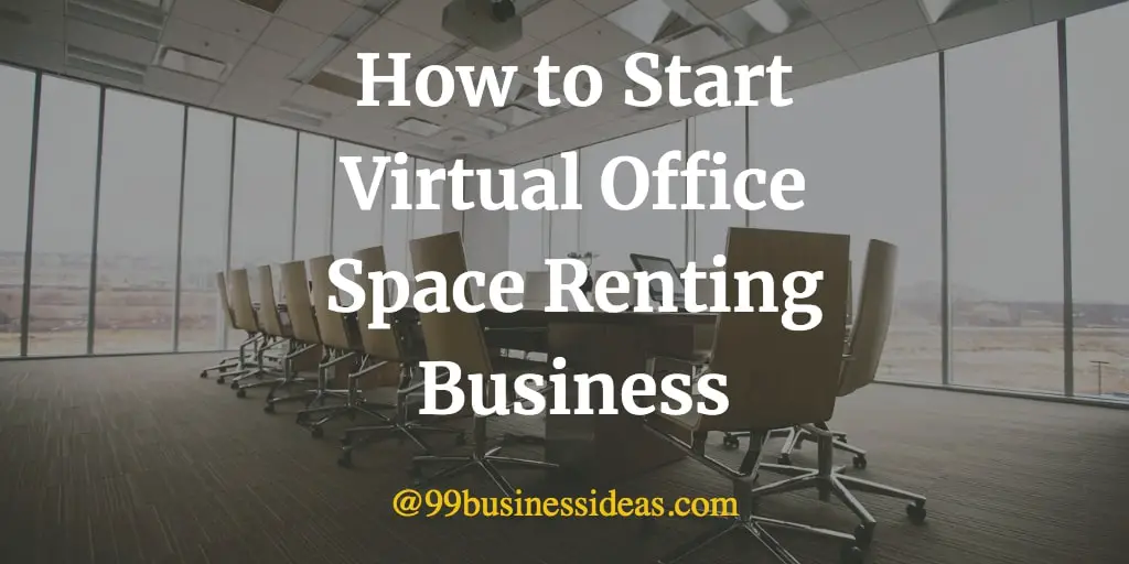 virtual office space renting business plan