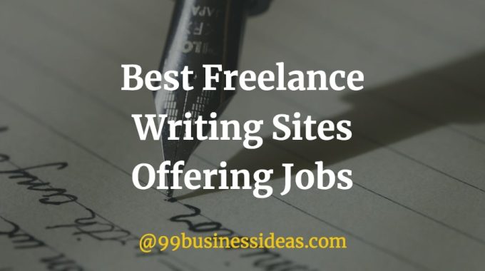 here is a list of the best freelance writing sites