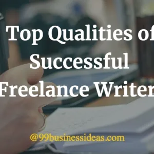 top qualities of freelance writers