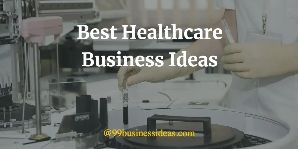 best business ideas medical