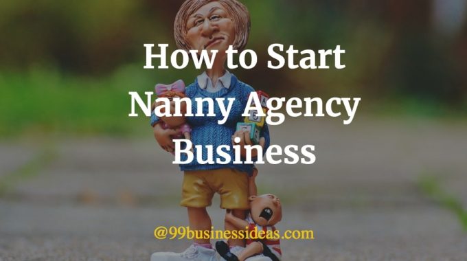 nanny agency business plan
