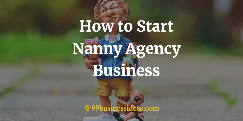 nanny referral agency business plan