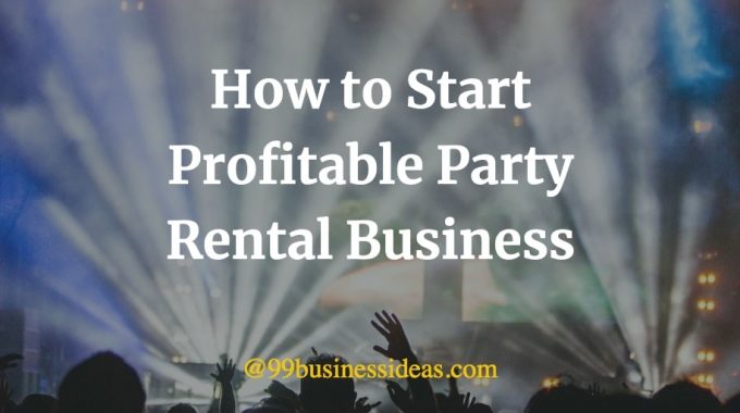 how to start party rental business