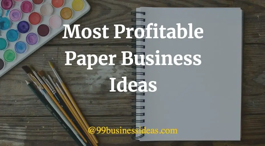 best paper business ideas