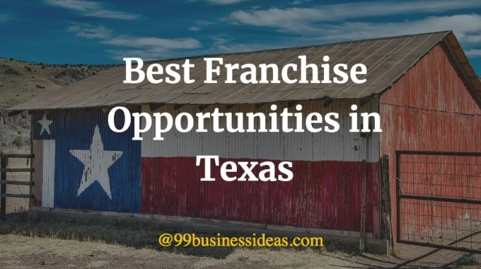 best franchise opportunities in texas