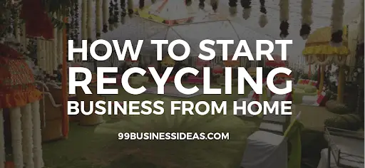 recycling business from home