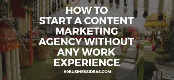 how to start content marketing agency business