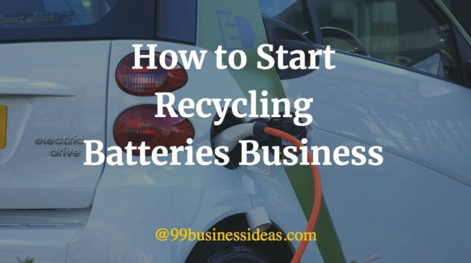recycling batteries business