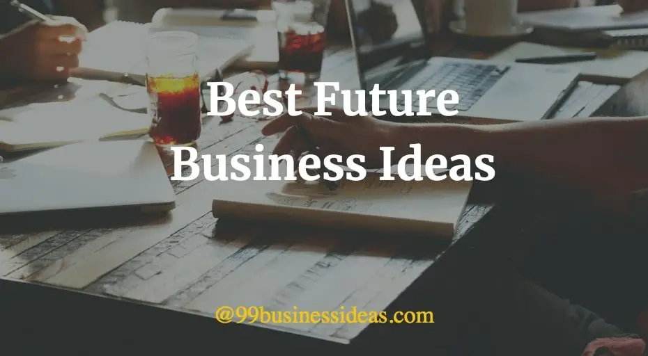 best future business ideas