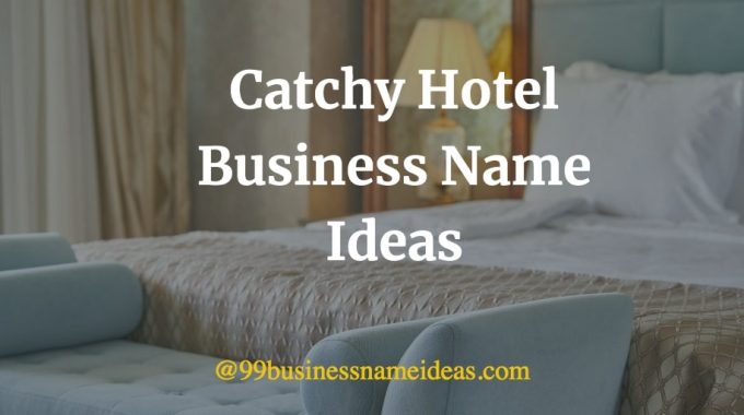 best hotel name ideas
