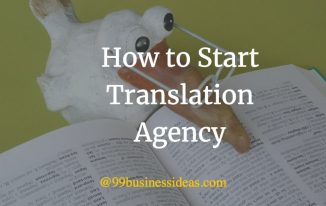 How to Start a translation agency