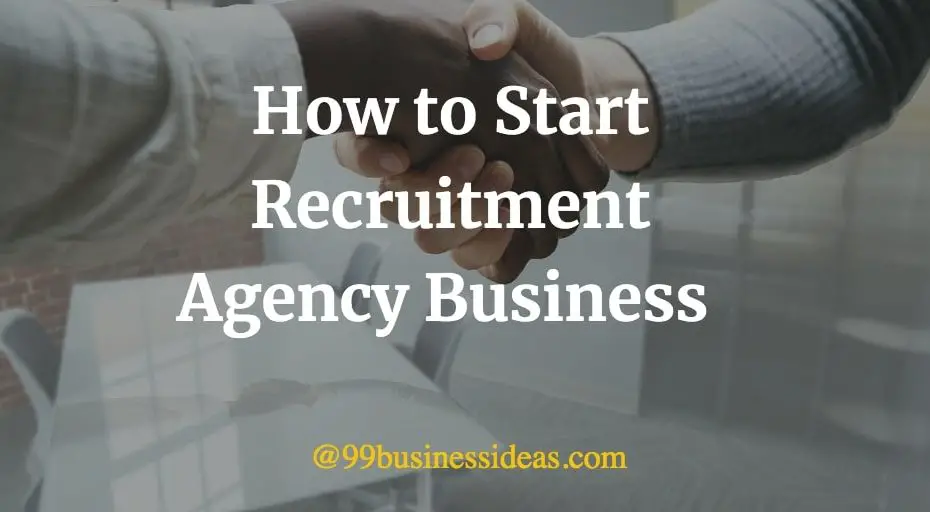 how to start recruitment agency with no experience for free