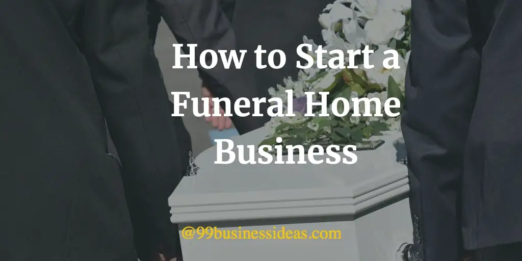 starting a funeral home business plan