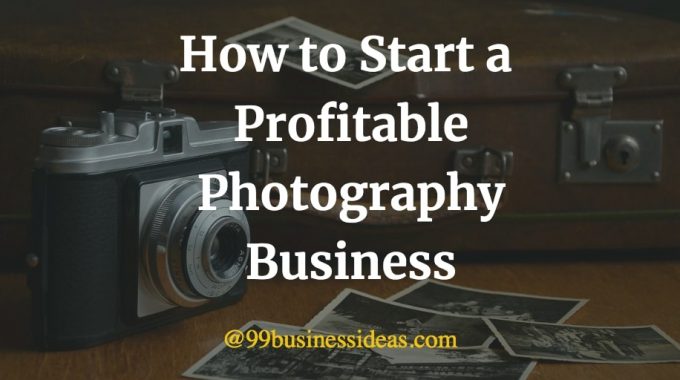 how to start a photography business
