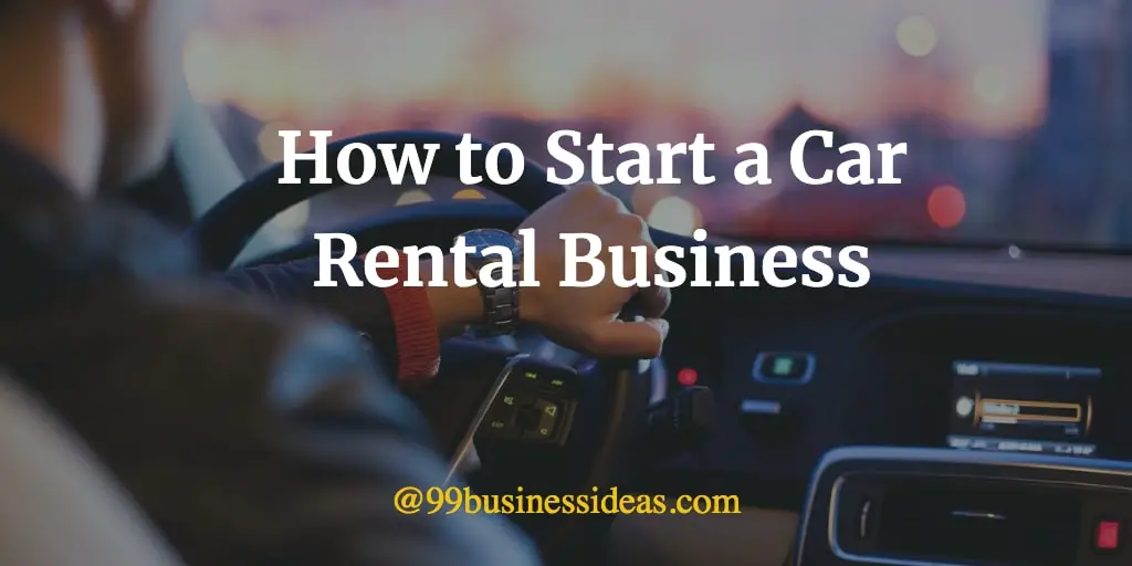 how to start a car rental business