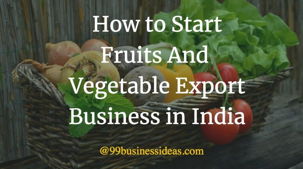vegetable export business in India
