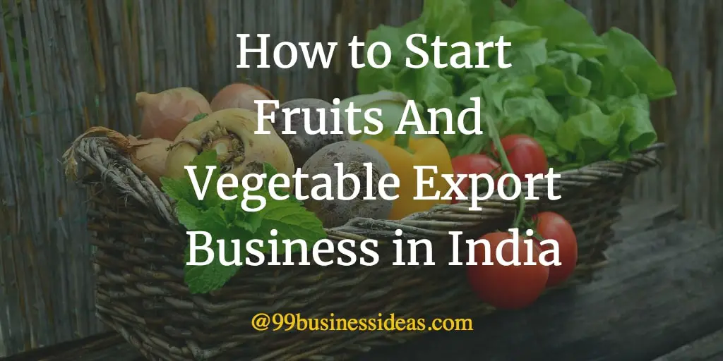 vegetable export business in India