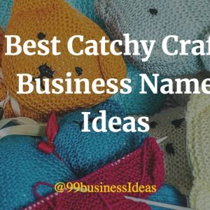 best catchy craft business names