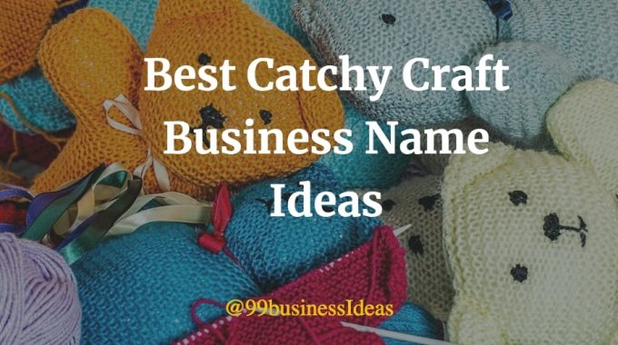 best catchy craft business names