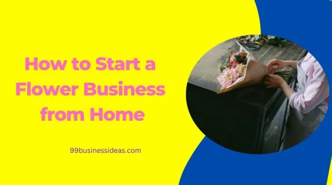 featured image for the blog article on how to start a flower business at home
