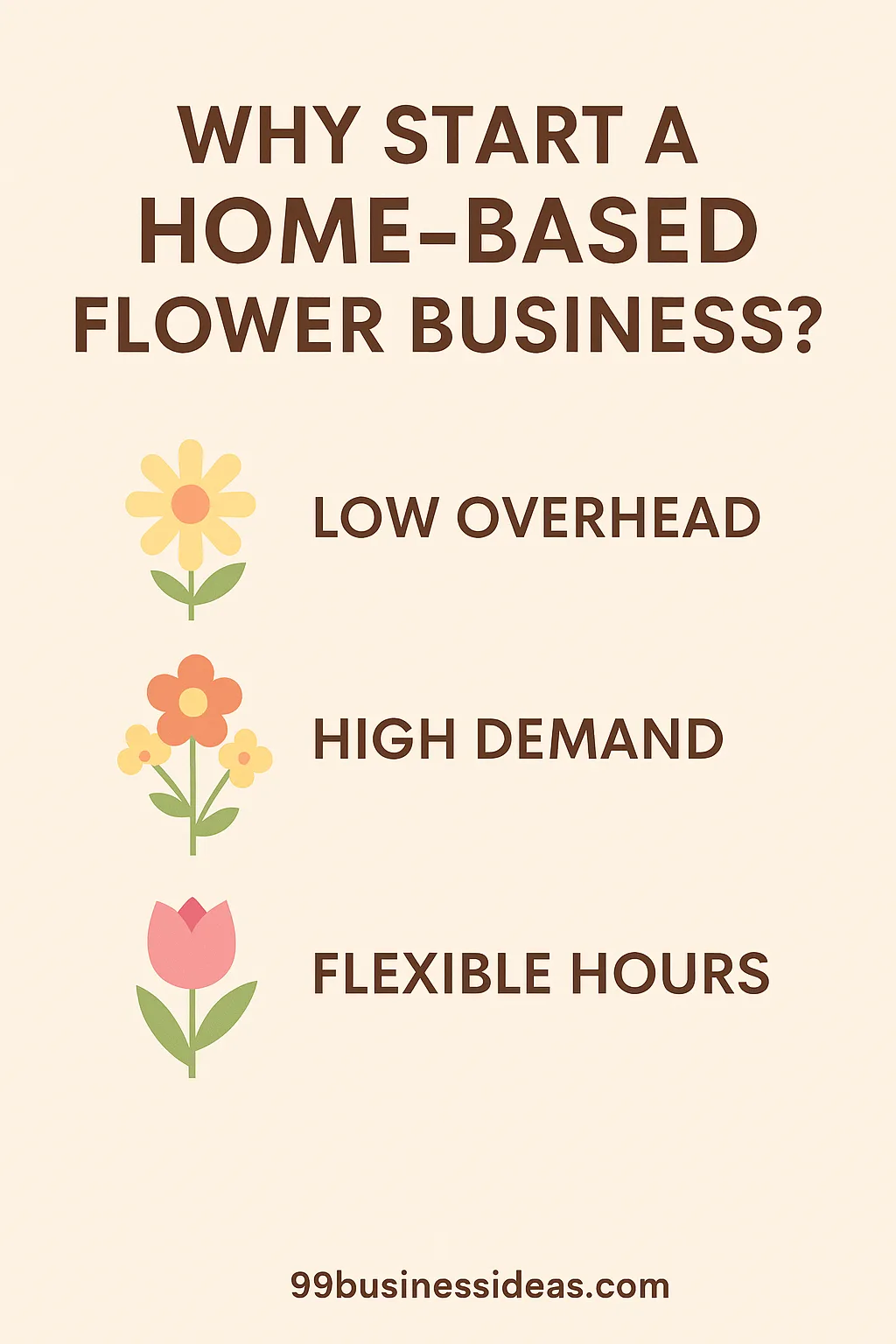 why home-based flower business