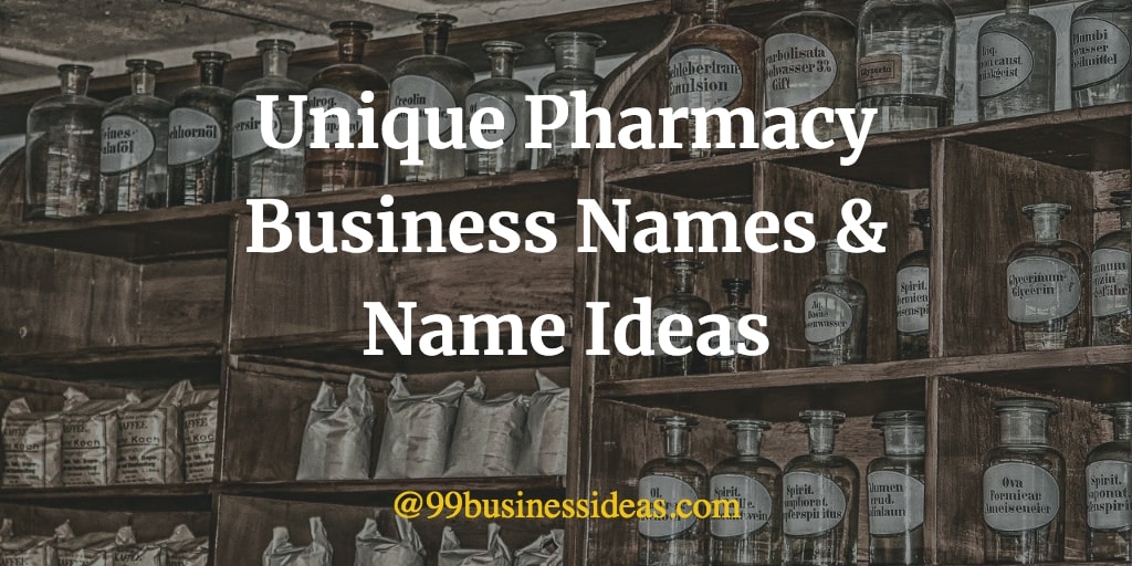 500 Catchy Pharmacy Business Names 99BusinessIdeas
