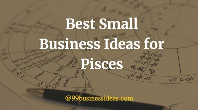 best business ideas for pisces