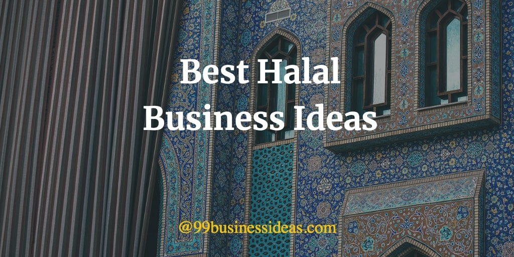Best 25 Halal Business Ideas with High Profit