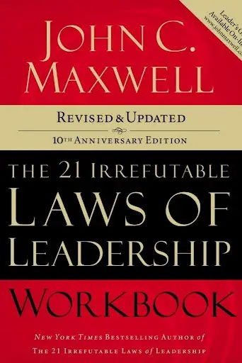 The 21 Irrefutable Laws of Leadership management book