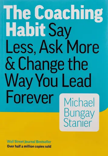 the coaching habit management book for managers