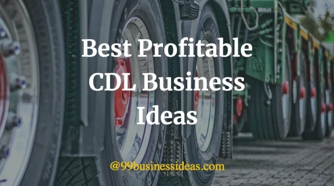 best CDL business ideas
