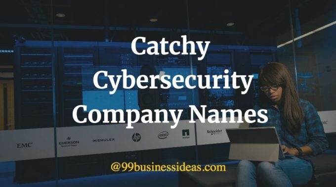 catchy names for your cybersecurity company