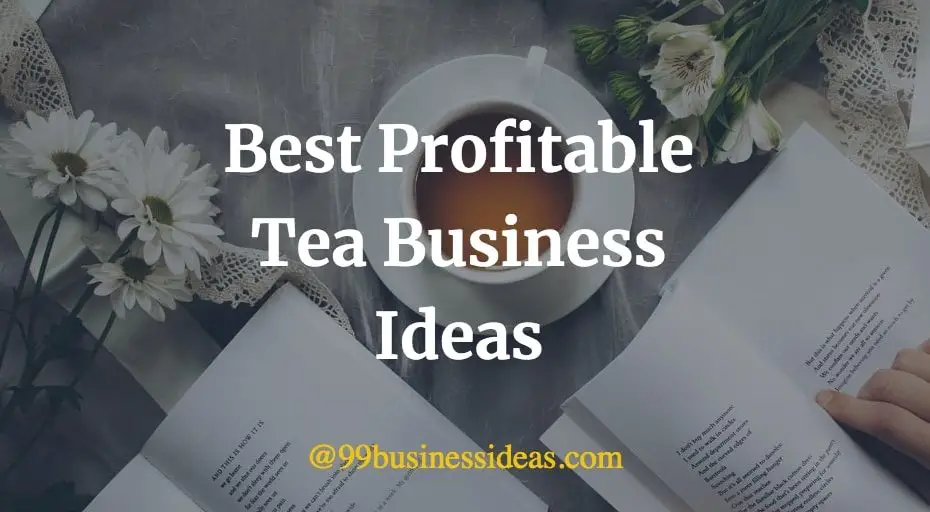 best tea business ideas