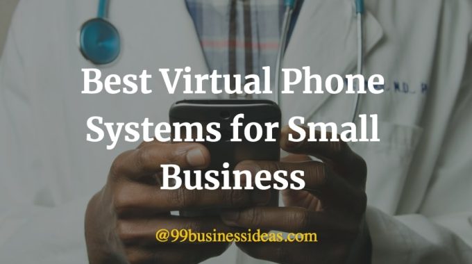 best virtual phone systems for small business