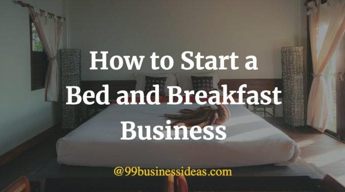 how to start a bed and breakfast business