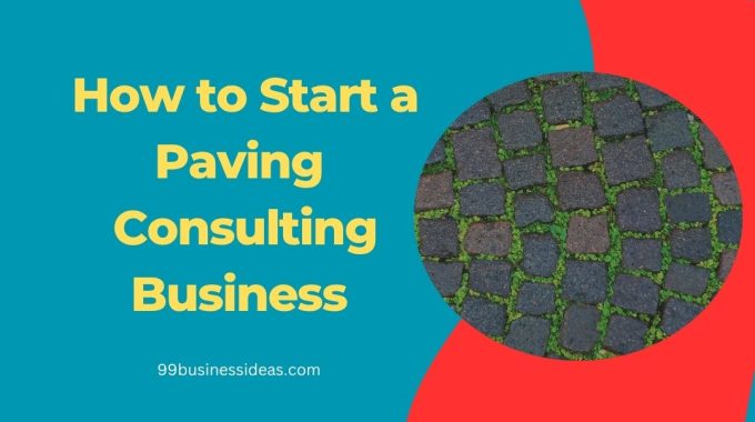 featured image for the article on how to start a paving consulting business