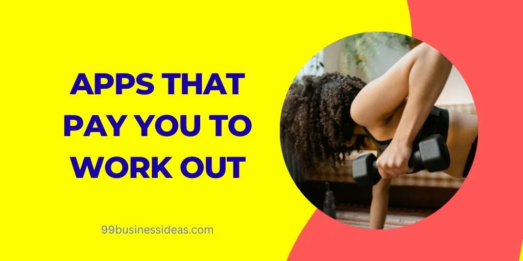 best apps that pay you to work out