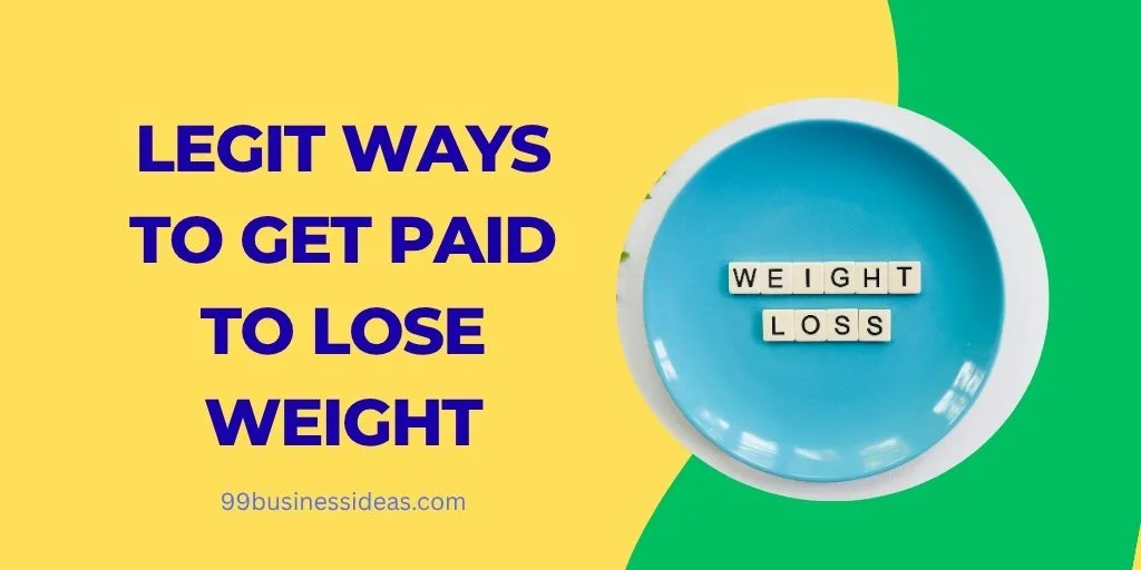 legit ways to get paid to lose weight