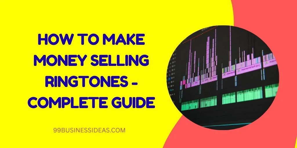 how to make money selling ringtones