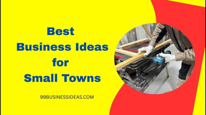 best business ideas for small towns